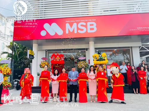 Tổ chức lễ khai trương cho ngân hàng MSB