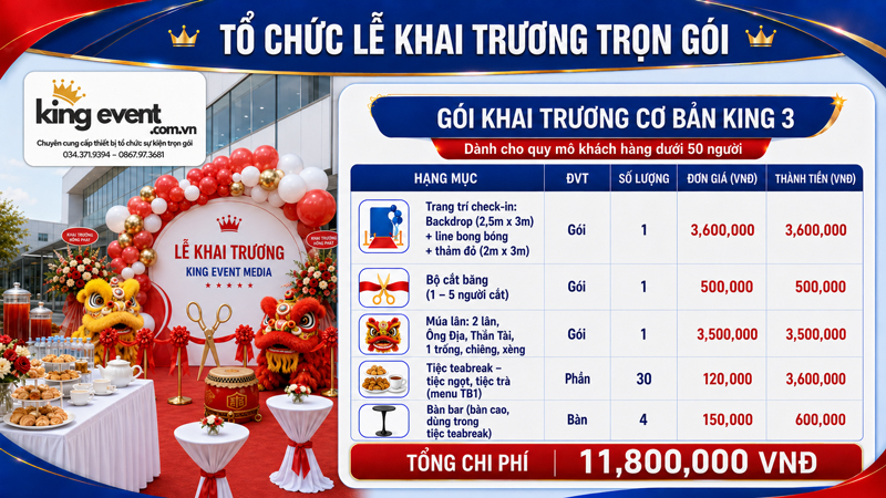 Bảng báo giá Lễ Khai Trương Trọn Gói Cơ Bản - KING 3